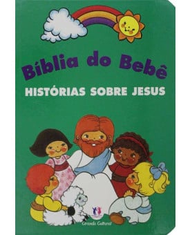 Bíblia do Bebê - Histórias Sobre Jesus
