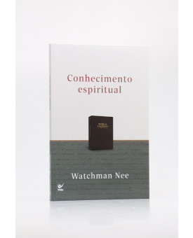 Conhecimento Espiritual | Watchman Nee