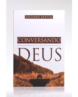 Conversando com Deus | Richard Baxter