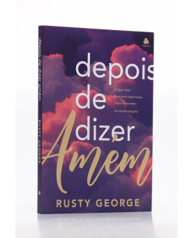Depois de Dizer Amém | Rusty George