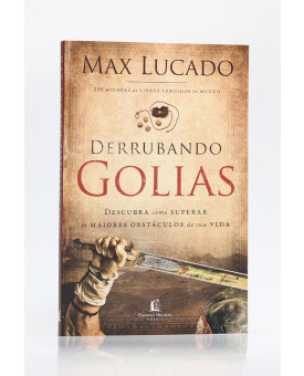 Derrubando Golias | Max Lucado