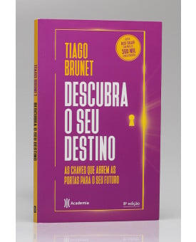 Descubra o Seu Destino | Tiago Brunet | Academia