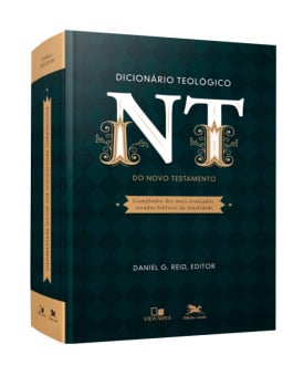 Dicionário Teológico do Novo Testamento | Daniel G. Reid