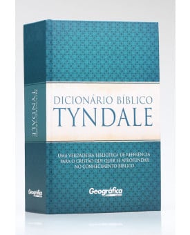 Dicionário Bíblico Tyndale | Editora Geográfica