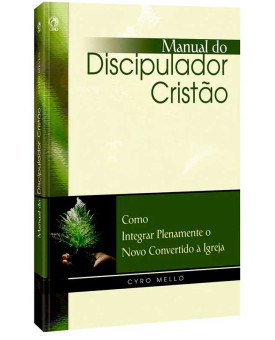 Manual do Discipulador Cristão | Cyro Melo