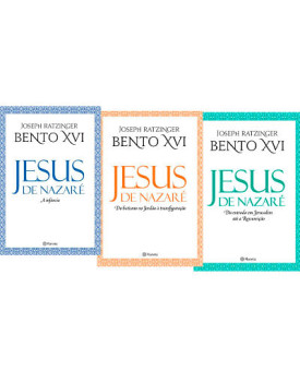 Kit 3 Livros | Jesus de Nazaré | Joseph Ratzinger - Bento XVI