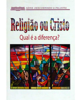 Livreto | Religião ou Cristo | Qual a diferença? | RBC