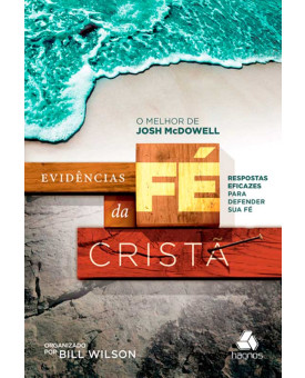 Evidências da Fé Cristã | Josh McDowell