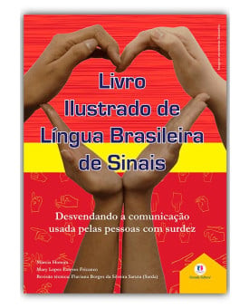 Livro Ilustrado de Língua Brasileira de Sinais | Vol.3 | Márcia Honora