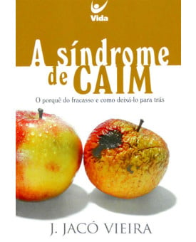A Síndrome de Caim | J. Jacó Vieira