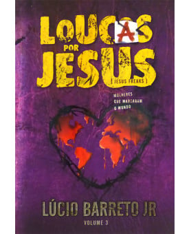 Livro Loucas por Jesus - Volume 3 - Lucinho Barreto