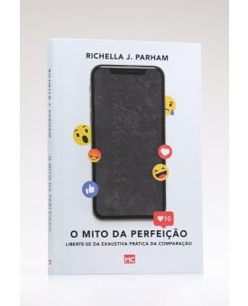O Mito da Perfeição | Richella J. Parham