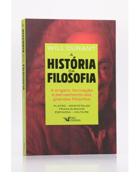 A História da Filosofia | Will Durant