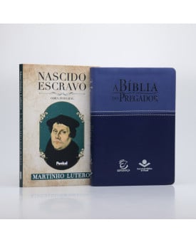 Kit A Bíblia do Pregador RC + Nascido Escravo | Martinho Lutero | Caminho da Santidade