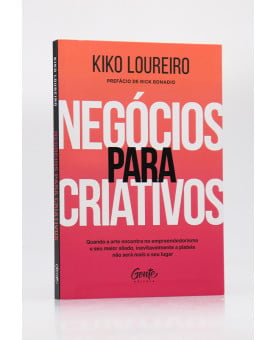 Negócios Para Criativos | Kiko Loureiro