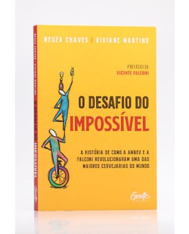 O Desafio do Impossível | Neuza Chaves e Viviane Martins