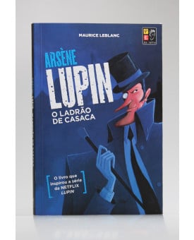 Arsène Lupin | O Ladrão de Casaca | Pé da Letra