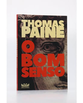 O Bom Senso | Thomas Paine
