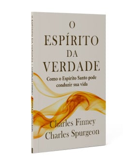 O Espírito da Verdade | Charles Finney & Charles Spurgeon (padrão)