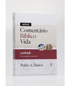 Novo Comentário Bíblico Vida | Lucas | Pablo A. Deiros