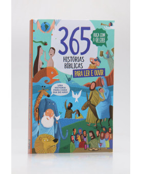 365 Histórias Bíblicas Para ler e Ouvir | Beatriz Hüne