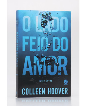 O Lado Feio do Amor | Colleen Hoover