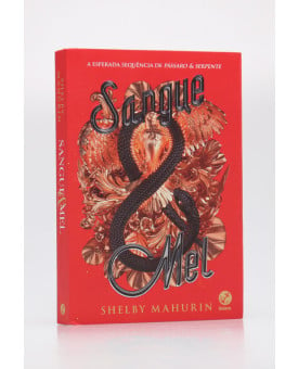 Sangue & Mel | Vol. 2 | Pássaro e Serpente | Shelby Mahurin
