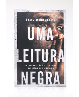 Uma Leitura Negra | Esau McCaulley