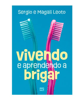 Vivendo e Aprendendo a Brigar | Sergio e Magali Leoto