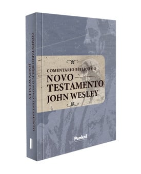 Comentário Bíblico do Novo Testamento | John Wesley