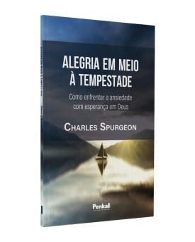 A Alegria em Meio a Tempestade | Charles Spurgeon (padrão)