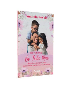 Devocional de Toda Mãe | Amanda Novais