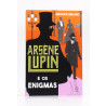 Arsène Lupin e os Enigmas | Maurice Leblanc | Principis