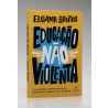 Educação Não Violenta | Elisama Santos