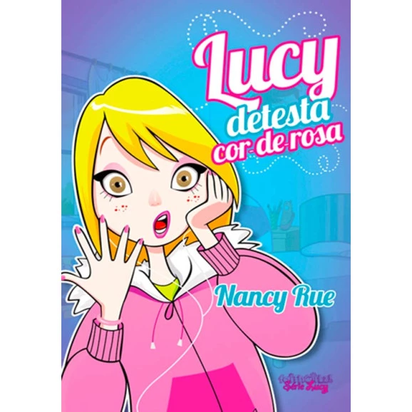 Detesta Cor-de-Rosa | Nancy Rue