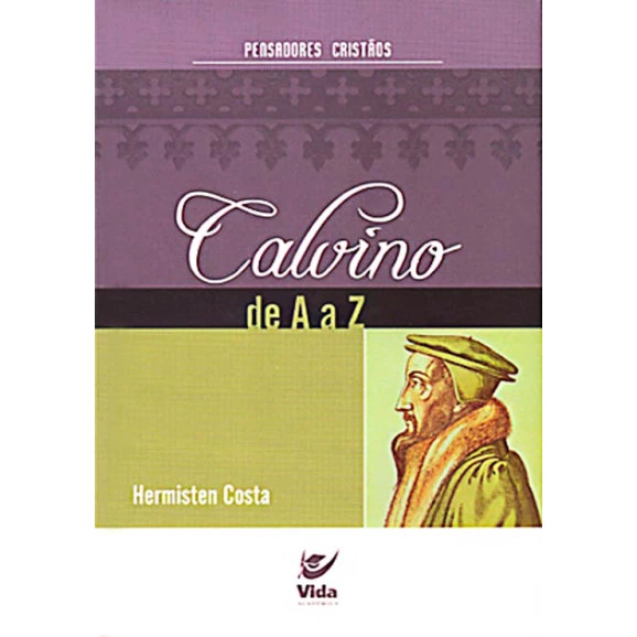 Calvino de A a Z | Hermisten Costa