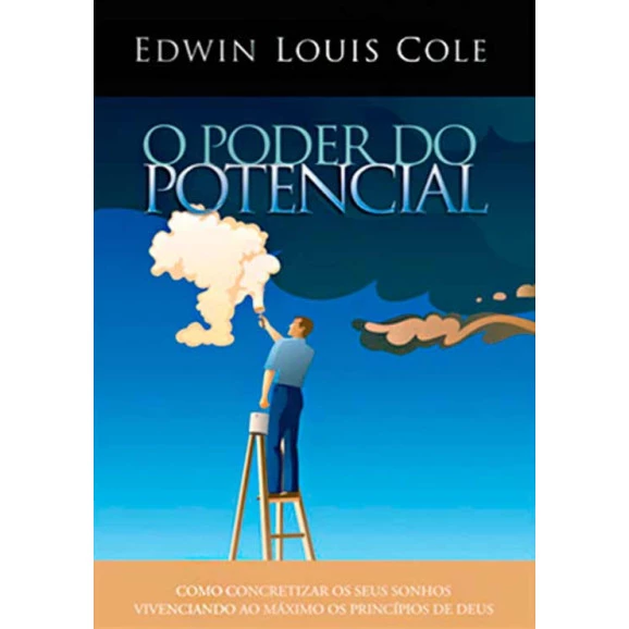 O Poder do Potencial | Edwin Louis Cole