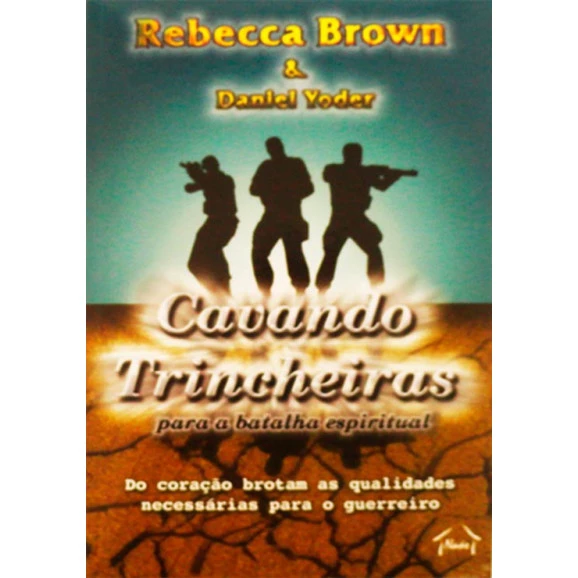 Cavando Trincheiras | Rebecca Brown