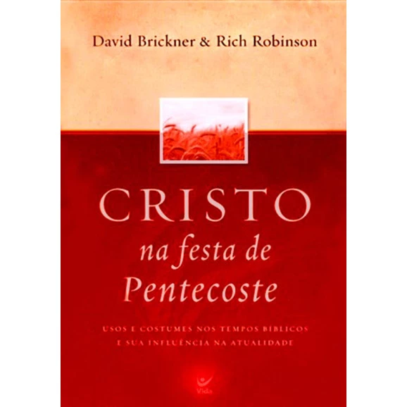 Cristo Na Festa De Pentecoste | David Brickner