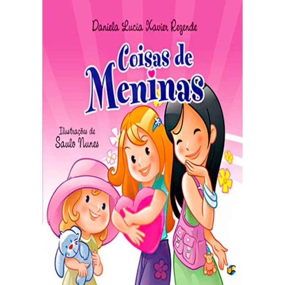 Coisas de Meninas | Daniela Lucia Xavier Rezende