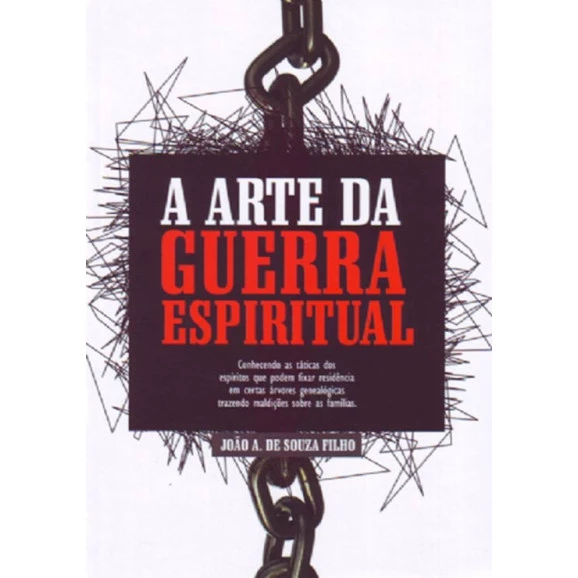 Livro A Arte Da Guerra Espiritual – João A. De Souza Filho