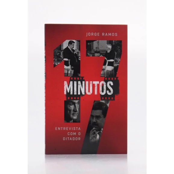 17 Minutos | Entrevista Com o Ditador | Jorge Ramos