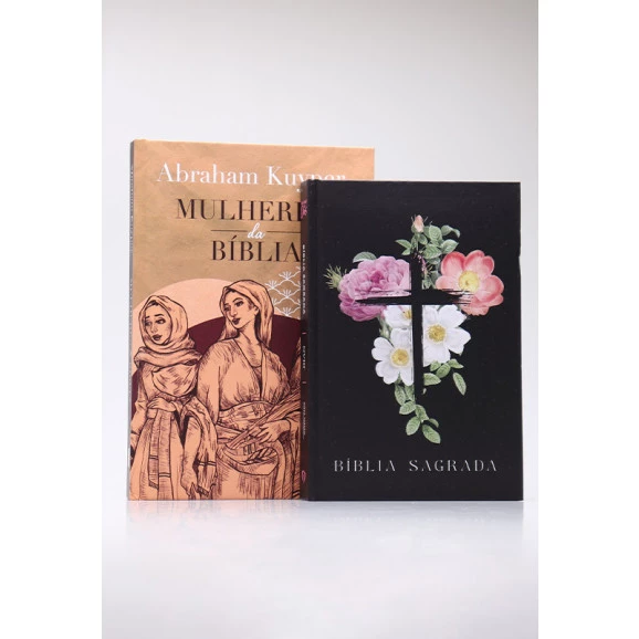 Kit Bíblia NVI Minha Jornada com Deus Flores Cruz + Mulheres da Bíblia | Abraham Kuyper | A Beleza da Graça 