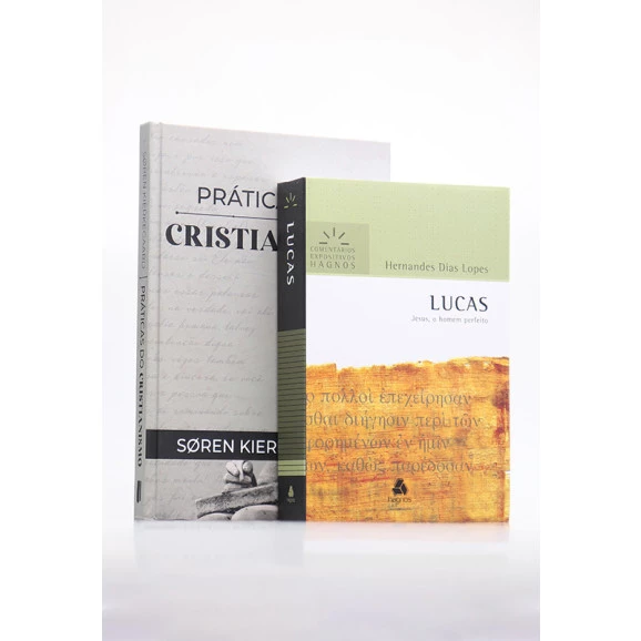 Kit Comentários Expositivo | Lucas | Hernandes Dias Lopes + Práticas do Cristianismo | Capa Dura | Amor Admirável 