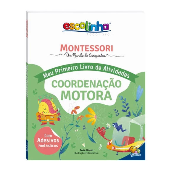 Montessori | Meu Primeiro Livro de Atividades | Coordenação Motora | Chiara Piroddi