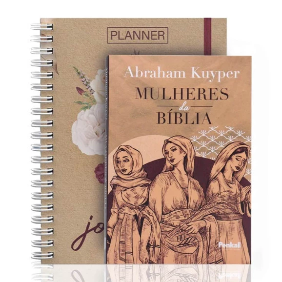 Kit Planner Minha Jornada Diária | Rosas Buquê + Mulheres da Bíblia | Abraham Kuyper | Em Busca da Palavra