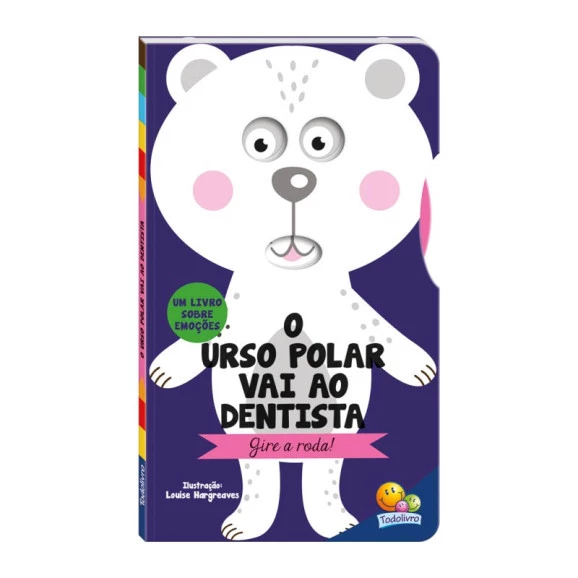 Gire o Disco! | O Urso Polar Vai ao Dentista | Todolivro