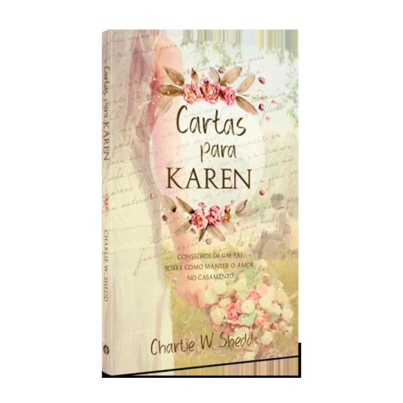Cartas Para Karen | Charlie W. Shedd