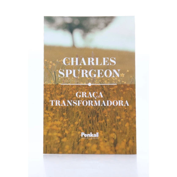 Graça Transformadora I Charles Spurgeon (padrão)