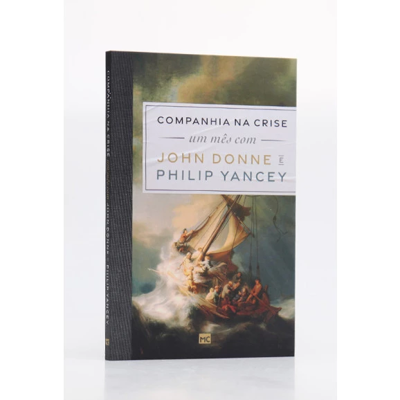Companhia Na Crise: Um Mês Com John Donne e Philip Yancey